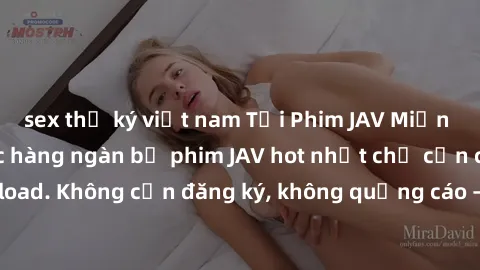 sex thư ký việt nam Tải Phim JAV Miễn Phí - Thưởng thức hàng ngàn bộ phim JAV hot nhất chỉ cần click download. Không cần đăng ký, không quảng cáo - Dễ dàng tải về và xem online!