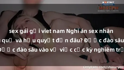 sex gái gọi viet nam Nghi án sex nhân viên nhà hàng: Hậu quả và hậu quyết đến đâu? Được đào sâu vào vụ việc cực kỳ nghiêm trọng này.