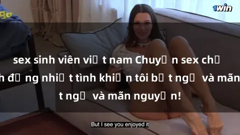 sex sinh viên việt nam Chuyện sex chị dâu: hành động nhiệt tình khiến tôi bất ngờ và mãn nguyện!